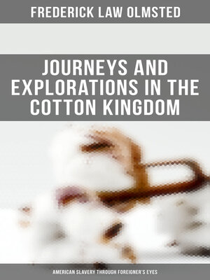 cover image of Journeys and Explorations in the Cotton Kingdom